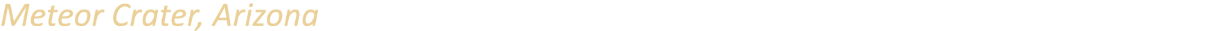 Meteor Crater, Arizona